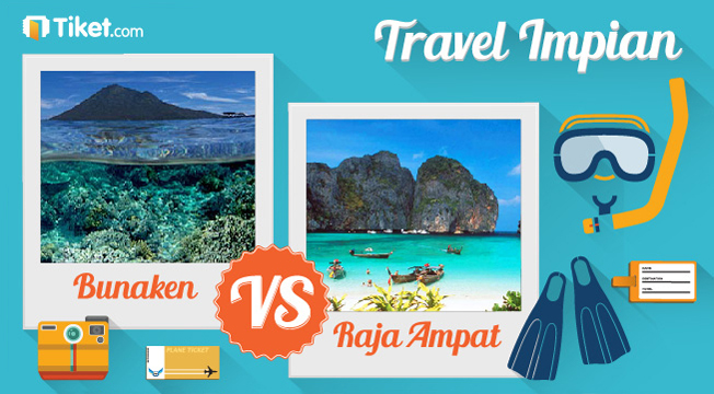 Raja Ampat VS Bunaken, Mana yang Lebih Indah?