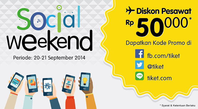 Berteman dengan SocMed Tiket.com di Social Weekend, Berhadiah!