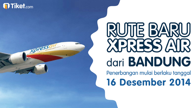 Rute Baru Xpress Air dari Bandung