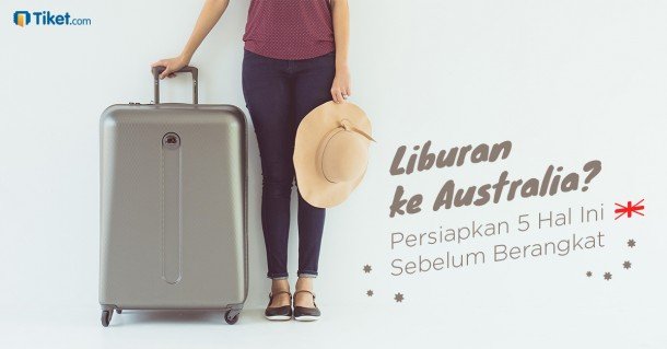 Liburan Ke Australia