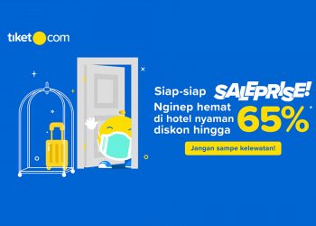 Dorong Okupansi Mitra Hotel Saat Fase New Normal, tiket.com Sediakan Program SALEPRISE dan Early Booking untuk Pelanggannya