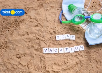 Inilah 8 Manfaat Staycation yang Kamu Perlu Tahu!